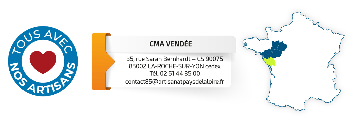 CMA Vendée | 35, rue Sarah Bernhard - CS - 90075 85002 La-Roche-sur-Yon cedex - tél : 02 51 44 35 00 - contact85@artisanatpaysdelaloire.fr